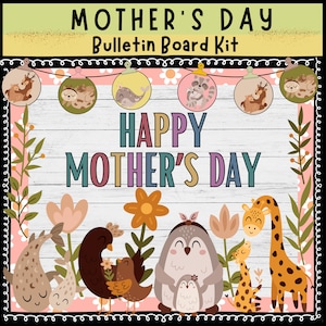 Mothers Day Bulletin Board Kit, Printable Happy Mothers Day Bulletin, May Bulletin Board, mothers door decor, Mothers Day Classroom Decor