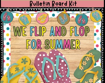Summer bulletin board kit Flip flop Bulletin Board Summer Decor End of year Bulletin board June and July Bulletin Board Kit classroom decor