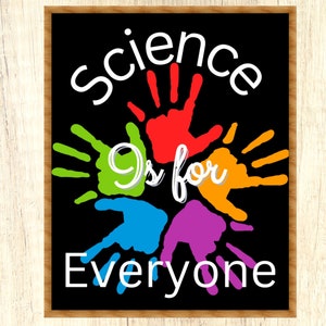 Science is for Everyone Digital Download, Pride Print, Science Classrooms decor, Lab or Dorm Room decor, LGBTQ Gifts, Diversity printable