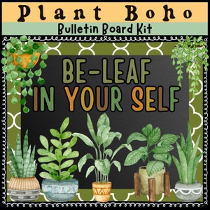Be-Leaf in Yourself Plant Bulletin Board Kit Boho Neutral Plant Classroom Decor Classroom Door Decor August and September Bulletin Board