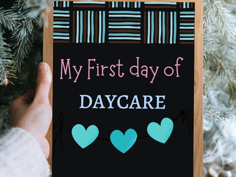 First Day of Daycare Sign Printable Chalkboard Sign Daycare Etsy