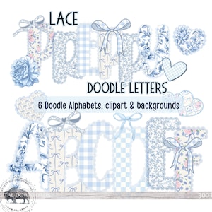 May include: Digital design featuring the word "PRETTY" in blue floral and gingham patterns, with lace trim and bows. The design includes the words "LACE DOODLE LETTERS" and "6 Doodle Alphabets, clipart & backgrounds."