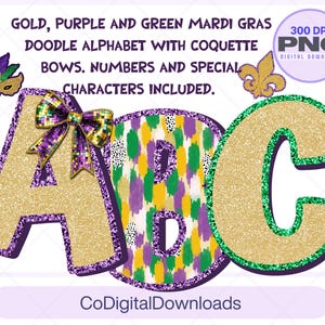 May include: Gold, purple and green Mardi Gras doodle alphabet letters A, B, and C with a purple and gold bow on the letter A. The letters are decorated with glitter and have a green outline. The letters are 300 DPI PNG digital downloads.