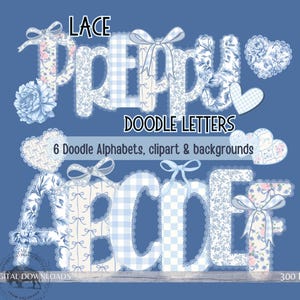 May include: Digital design featuring the words "LACE PREPPY DOODLE LETTERS" in a blue floral and gingham pattern. The design includes the letters A, B, C, D, E, and F, along with hearts and bows. The text "6 Doodle Alphabets, clipart & backgrounds" is also present.