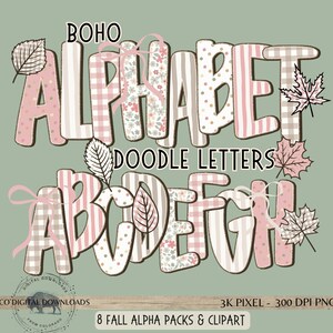 May include: A digital graphic set featuring the text BOHO ALPHABET DOODLE LETTERS and A B C D E F G H in a stylised font. The letters are decorated with pink, white, and beige patterns including stripes, polka dots, and floral prints, accented with leaves and bows.