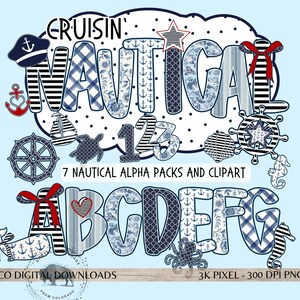 Op de afbeelding: Een digitale afbeelding met het woord "NAUTICAL" in decoratieve letters, met nautische patronen. De afbeelding bevat de cijfers "123" en de letters "ABCDEF", samen met nautische clipart-elementen zoals ankers, zeilboten en zeepaardjes. De tekst "7 NAUTICAL ALPHA PACKS AND CLIPART" is ook aanwezig.