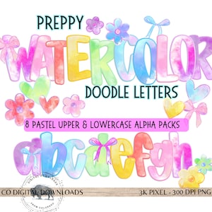 May include: A digital design featuring the words "PREPPY WATERCOLOR DOODLE LETTERS" in pastel colors. The design includes floral and bow accents, with uppercase and lowercase letters. Text reads "8 PASTEL UPPER & LOWERCASE ALPHA PACKS".