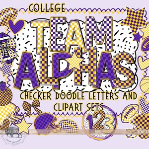 May include: A digital graphic with the words "TEAM ALPHAS" in purple and gold checkerboard letters. The image includes footballs, helmets, stars, and hearts in matching colors. The text "COLLEGE" and "CHECKER DOODLE LETTERS AND CLIPART SETS" are also present.