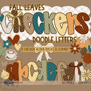 Op de afbeelding: Een digitale grafische set met de tekst FALL LEAVES Checkers DOODLE LETTERS 8 CHECKER ALPHA PACKS & CLIPART. Het ontwerp bevat letters in bubbelstijl met ruitpatronen in bruin, blauw en geel, samen met diverse herfstachtige iconen en afbeeldingen.