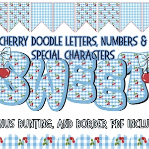 Könnte beinhalten: Ein digitales Design mit dem Wort "SWEET" in großen Buchstaben mit einem blauen Vichy-Muster und roten Kirschen. Das Design enthält passende Wimpelketten und den Text "CHERRY DOODLE LETTERS, NUMBERS & SPECIAL CHARACTERS BONUS BUNTING, AND BORDER PDF INCLUDED."