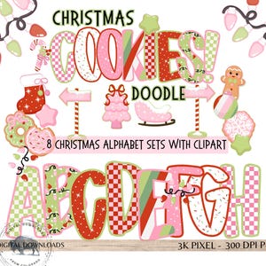 May include: A digital graphic set featuring the text CHRISTMAS COOKIES DOODLE and 8 CHRISTMAS ALPHABET SETS WITH CLIPART. The design includes festive illustrations like a red stocking, pink tree, sleigh, gingerbread man, and colorful light strings.