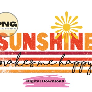 Sunshine makes me Happy Png summer sunset png sublimation Summer sunshine png I love Summmer time png beach vibes orange yellow