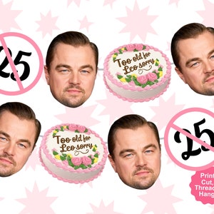 Leonardo Dicaprio Banner - Leonardo Dicaprio 25 - Zu alt für Leo - Leonardo Dicaprio Birthday - 25 Birthday Banner