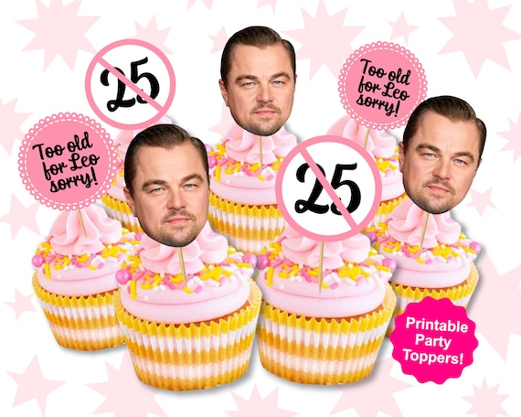 Leonardo Dicaprio Cupcake Toppers Leonardo Dicaprio 25 Too - Etsy