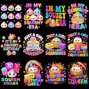 May include: A collection of twelve colorful graphic designs featuring cute, smiling dumpling characters, rainbow-colored elements, and text including phrases like In My Squishy Era, Just A Girl Who Loves Squishies, Squish Squad, and Squishy Queen.