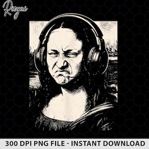 Mona Lisa Bass Face Png, Funny DJ Music Lover Png, EDM Festival Meme Png, Vintage Producer Art Png, Headphones Music Sublimation