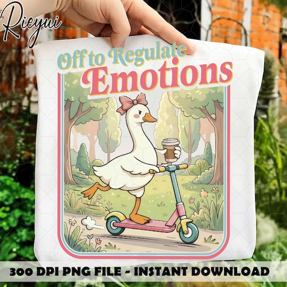 Off to Regulate Emotions PNG, Funny Goose Design, Mental Health Humor PNG, Cute Duck Coffee Graphic