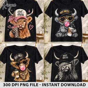 May include: Four black t-shirts featuring graphic illustrations of Highland cows. The designs include cows wearing hats, sunglasses, and bandanas, while holding coffee cups and blowing pink bubblegum bubbles with the text Hot Mess printed on hats.
