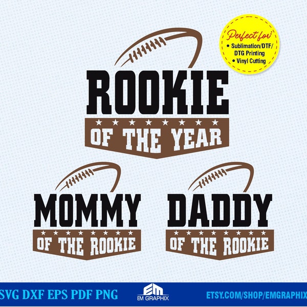 Football Birthday Shirt SVG| Football Family Shirts - Mommy, Daddy of the Rookie of the year Svg Png Cut Sublimation Dtf Files