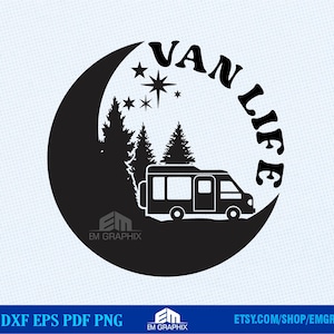 Van Life Camper Van Svg Png Dxf Pdf | Adventure Outdoor Svg Vector | Happy Camper Svg, Digital Download, Moon Camper Van Woods