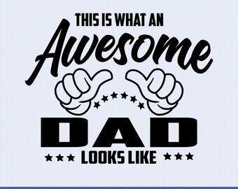 This Guy Thumbs SVG | This is what an awesome Dad looks like  | This is what shirt design Svg Dxf Eps Png for Cricut, Silhouette, Dtf File