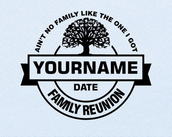 Family Reunion SVG: Custom Name Shirt, Cricut & Silhouette Cut Files (Digital Download)