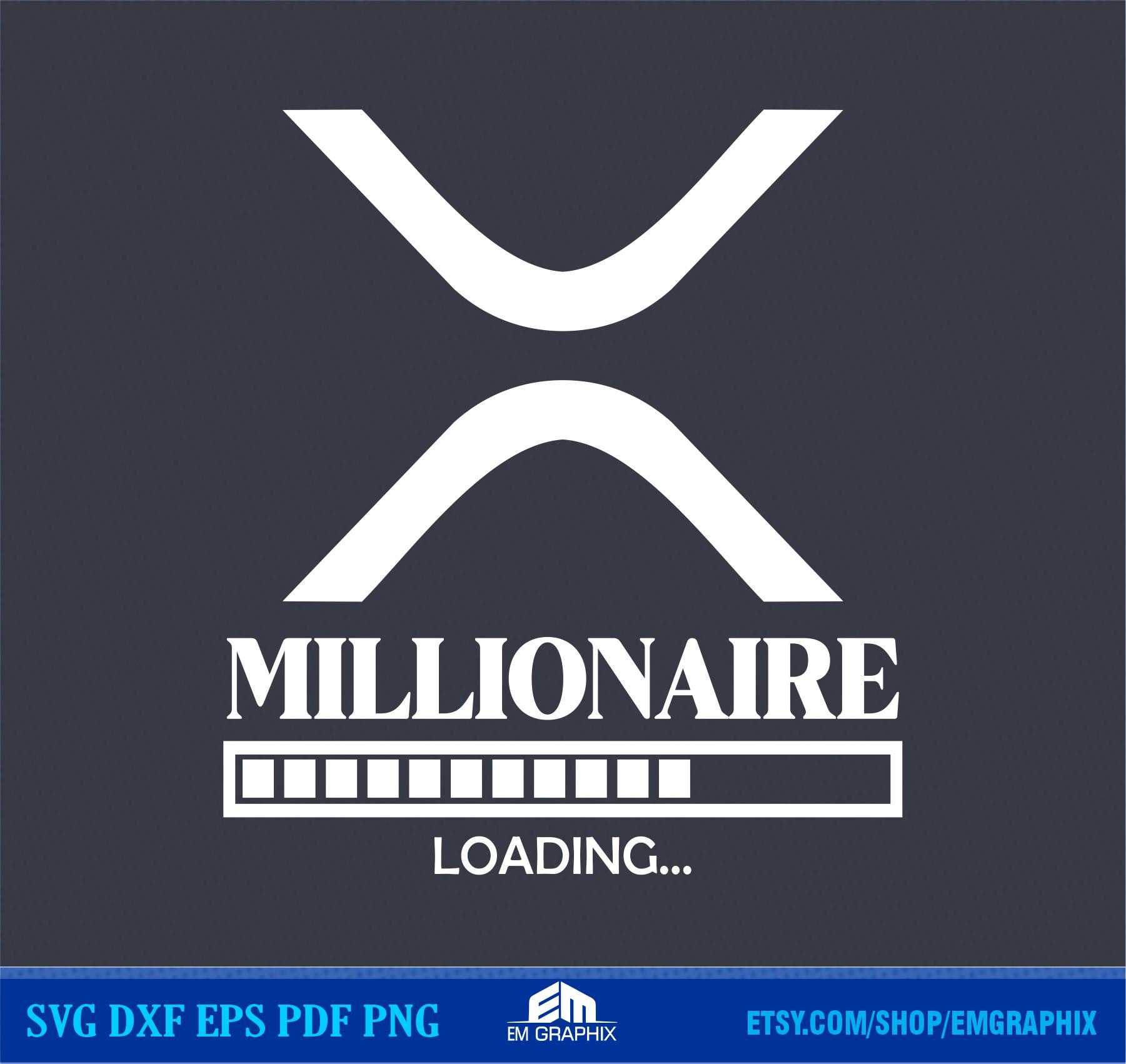 XRP Millionaire Loading SVG | Cryptocurrency Design for DIY Projects - Etsy