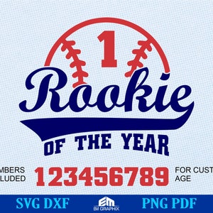 Rookie of the Year SVG, 1st Birthday Svg, Baseball SVG, Birthday Shirt, Birthday Boy Svg, Cut Files - Svg Dxf Eps Png, Sublimation File