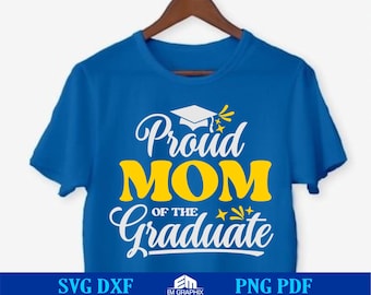 Fière maman d'un diplômé SVG : conception de chemise de remise des diplômes, silhouette, Cricut (téléchargement numérique)