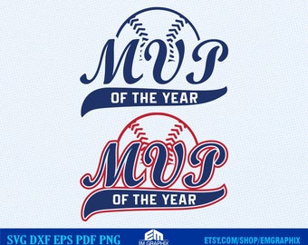 MVP of the Year SVG | Baseball Mvp Shirt | MVP Dad Svg | Birthday Daddy Shirt | Sublimation file | Digital Cut Files - Svg Dxf Eps Png