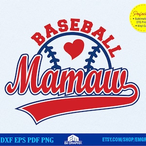 Baseball Mamaw SVG: Shirt Design, Sublimation Cut Files (Digital Download)