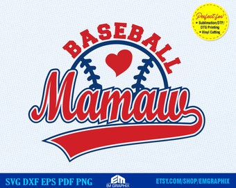 Baseball Mamaw SVG: Shirt Design, Sublimation Cut Files (Digital Download)