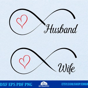 Husband and Wife cut file design - Svg, Dxf, Png, Eps | Couple hubby, wifey, husband and wife forever | Infinity, heart Clipart