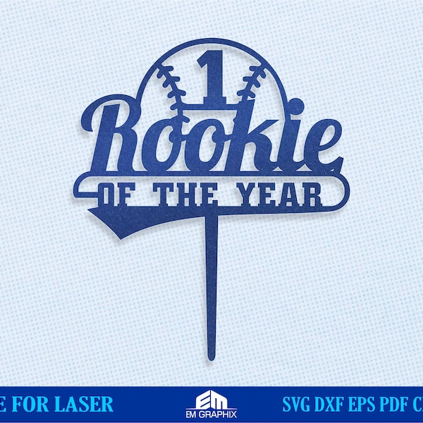 First Birthday Svg, Rookie of the Year SVG, Baseball Birthday Cake Topper Laser File, Digital Cut Files - Svg Dxf Eps Png
