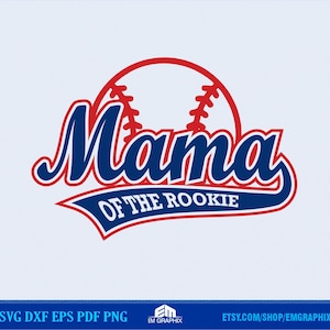 Mama of the Rookie SVG: Baseball Family Shirt Design (Digital Cut Files)