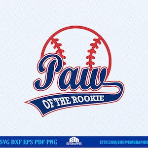 May include: A baseball-themed graphic featuring the text "Paw of the Rookie" in blue script, set against a red baseball outline. A blue banner with white text is included. The bottom of the image displays file type options and the EM Graphix logo.