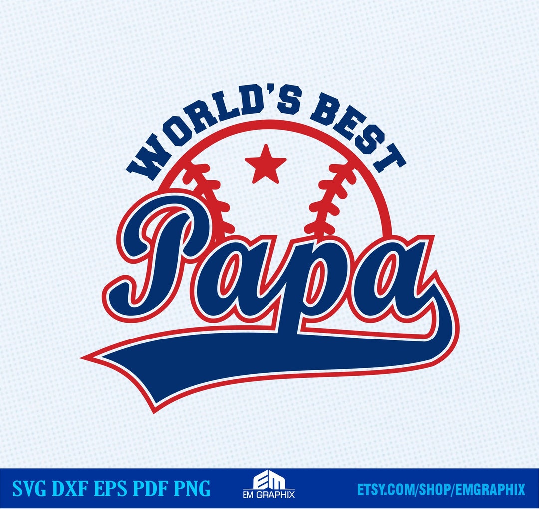 World's Best Papa Svg, Baseball Papa Shirt, Father's Day Sublimation ...