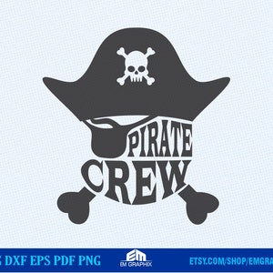 Pirate Crew SVG | Pirate style graphics Svg Dxf EP Png Files for Cricut, Silhouette, Digital Clipart, Cut File | Pirate Typography Design