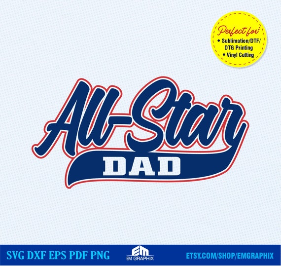 All-Star Dad SVG: Baseball Father's Day Design (Digital Cut Files)