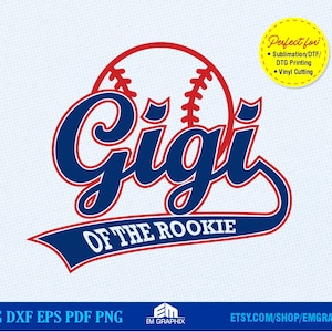 May include: Blue and red baseball-themed design with the text "Gigi of the Rookie".