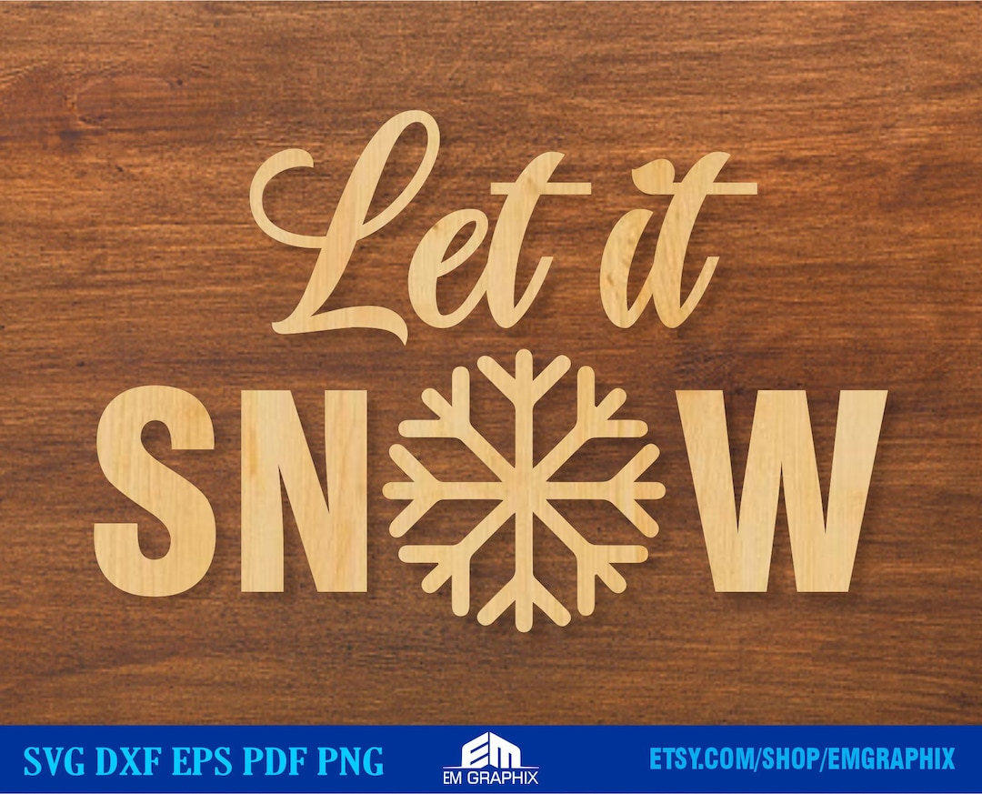 Let It Snow SVG, Snowflake Svg, Christmas SVG, Winter Svg, Snow Svg ...