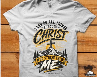 Filipenses 4:13 SVG PNG / Diseño de camiseta cristiana / Todo lo puedo en Cristo que me fortalece / Camiseta de fe vintage / Diseño de camiseta religiosa