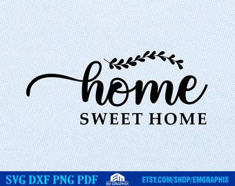 Home Sweet Home SVG: Farmhouse Sign Cut Files (Digital Download)