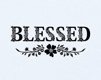 SVG floral bendecido, diseño de camiseta cristiana, archivo de corte de fe para camisetas y bolsos.
