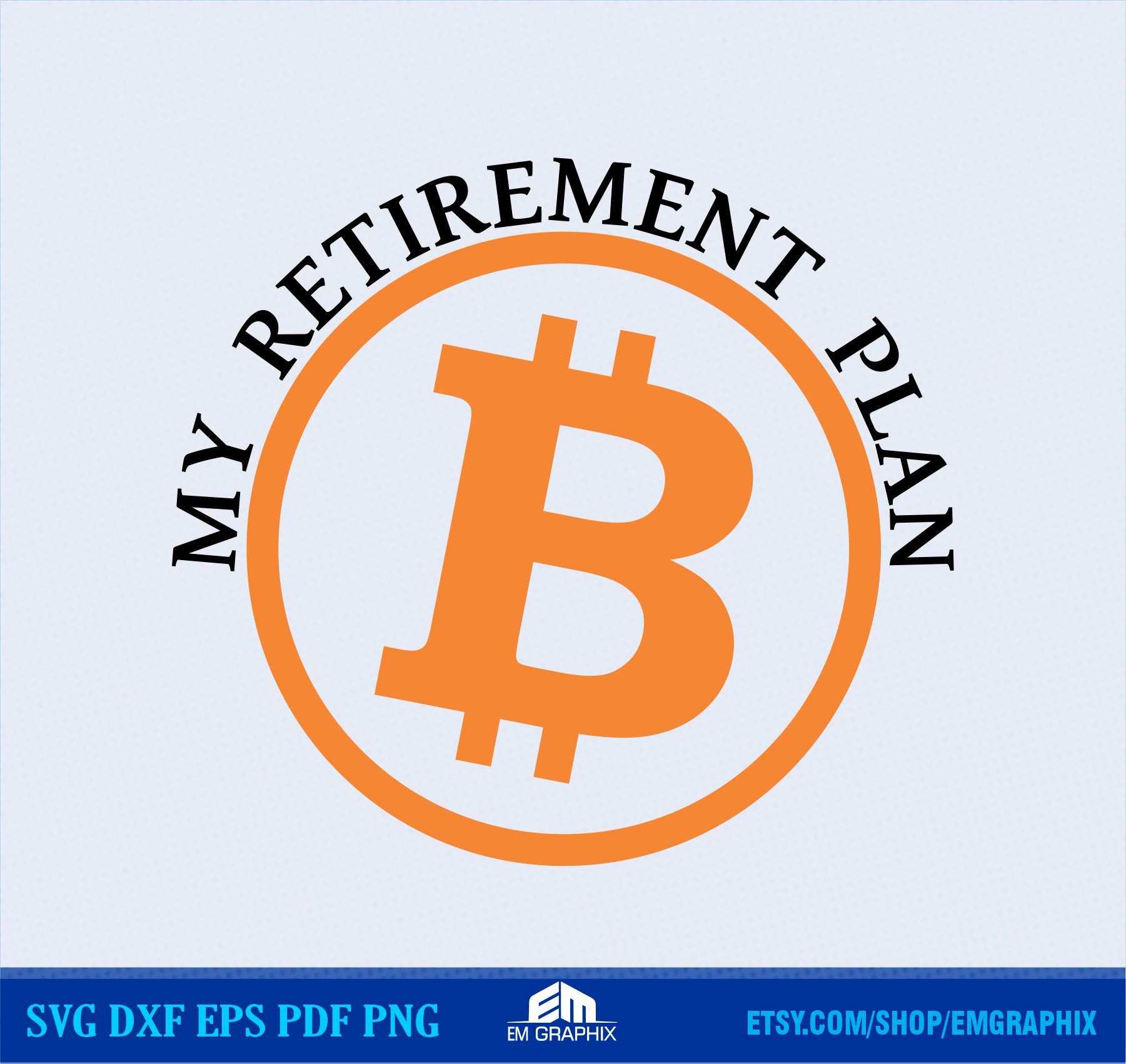 ビットコイン退職プランSVG：暗号通貨Tシャツデザイン（デジタルダウンロード） - Etsy 日本