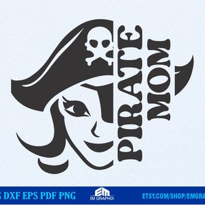Piraten Mama SVG | Piraten Vektor-Svg Dxf EP Png-Dateien für Cricut, Silhouette, digitale Clipart, geschnittene Datei | Piraten Mom Shirt