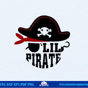 Lil Pirate SVG | Little Pirate graphics Svg Dxf EP Png Files for Cricut, Silhouette, Digital Clipart, Cut File | Pirate Typography Design