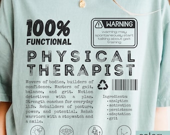 Physical Therapist T-Shirt, PT Nutrition Label Design, Outpatient PT Rehab Professional Shirt, PT Appreciation Gift Graduation Gift