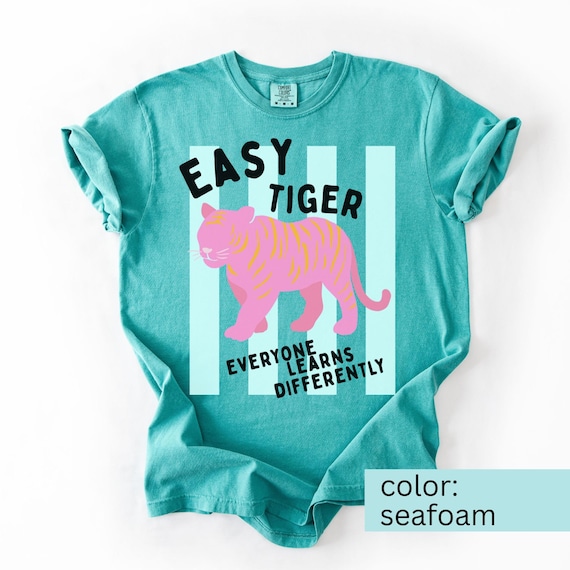 Easy Tiger Shirt for Special Education Teacher, SPED Teacher Classroom Shirt for Back to School, Paraprofessional Tshirt