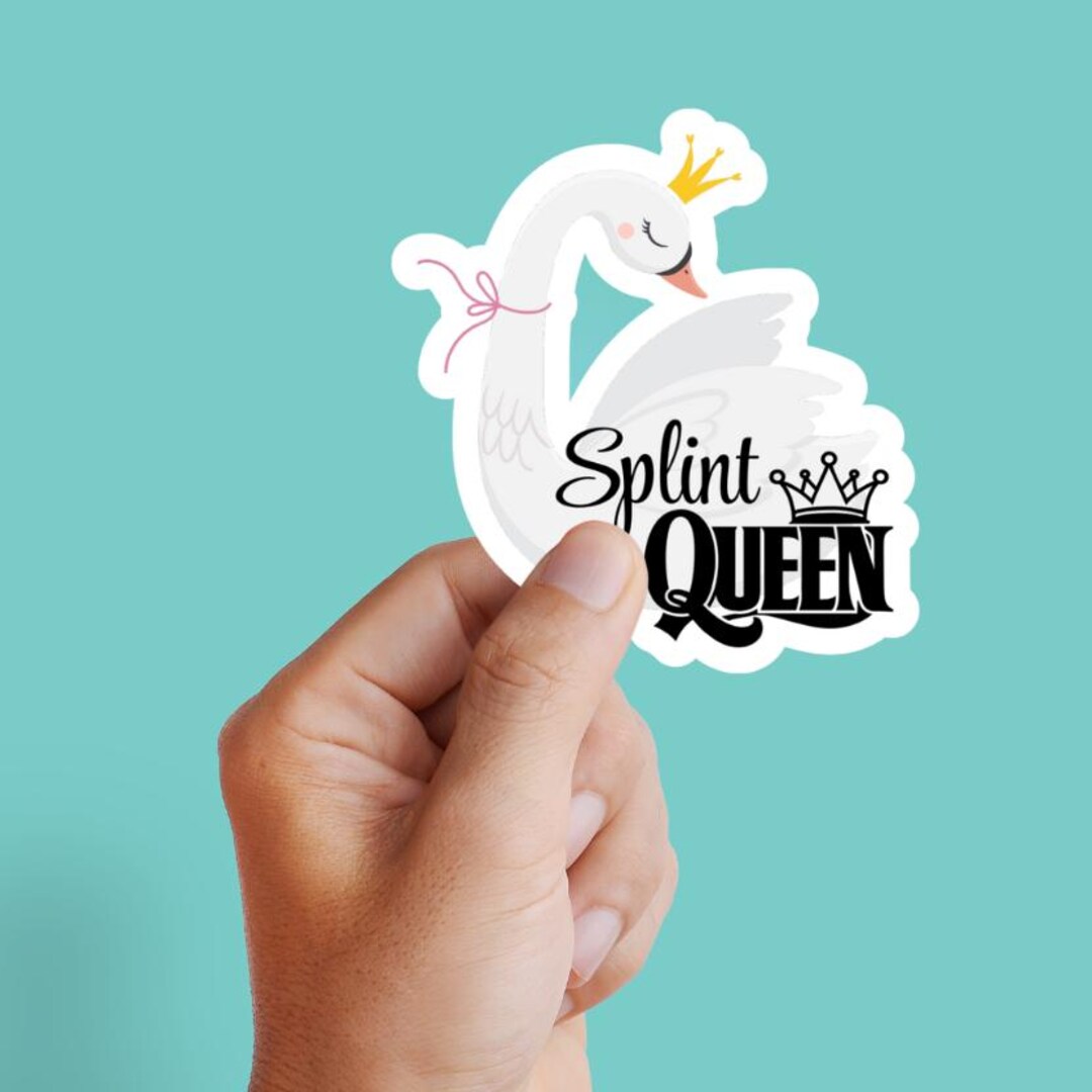 Sticker Splint Cute Hand Therapy Sticker, Funny Splint Queen Vinyl Decal for CHT, Gift ...